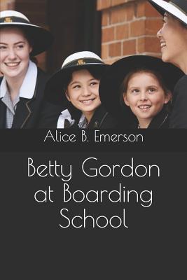 Betty Gordon at Boarding School; Or, The Treasure of Indian Chasm